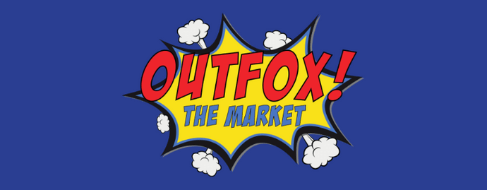 Outfox the market